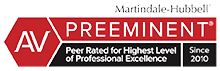 Martindale Hubbell AV Preeminent - Peer Rated for Highest Level of Professional Excellence - Since 2010