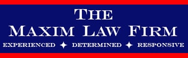 The Maxim Law Firm | Experienced | Determined | Responsive