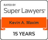 Rated By Super Lawyers - Kevin A. Maxim - 15 Years